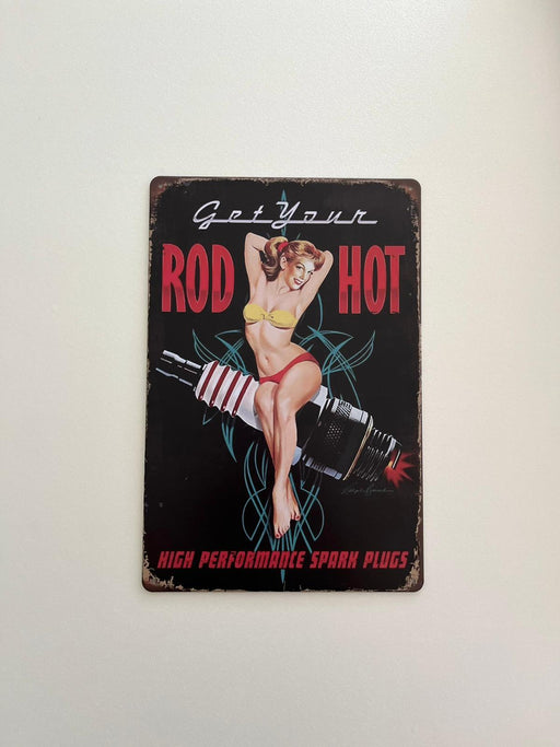 PLAQUE MÉTAL GET YOUR ROD HOT 30X20 CM - PLAQUE DECORATIVE - MUZZANO